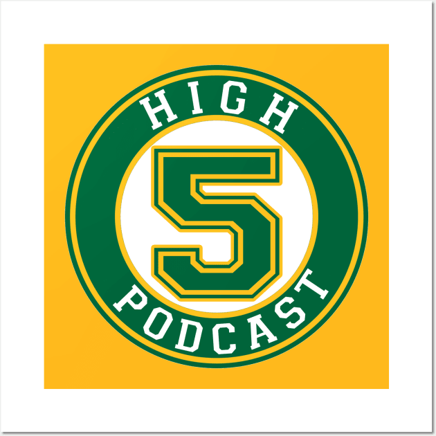 High 5 Green Logo Wall Art by HighFivesPunkRockPodcast